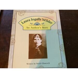 Laura Ingalls Wilder An Author's Story Pair-Book